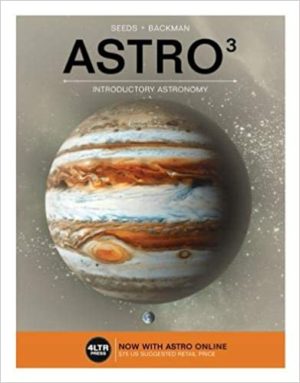 ASTRO 3 - Introductory Astronomy (3rd Edition) Format: PDF eTextbooks ISBN-13: 978-1337097512 ISBN-10: 1337097519 Delivery: Instant Download Authors: Michael A. Seeds Publisher: Cengage