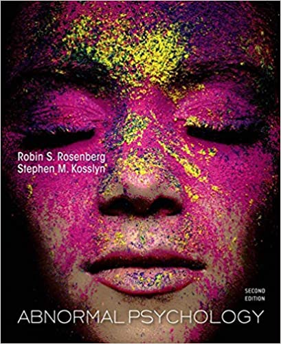 Abnormal Psychology (Second Edition) by Robin Rosenberg Format: PDF eTextbooks ISBN-13: 978-1429242165 ISBN-10: 1429242167 Delivery: Instant Download Authors: Robin Rosenberg Publisher: Worth Publishers