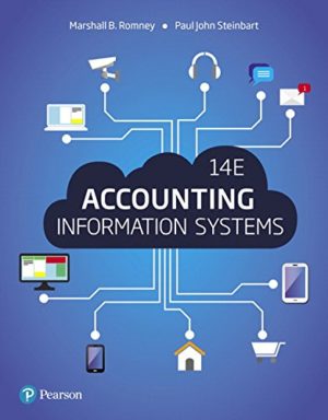Accounting Information Systems (14th Edition) Format: PDF eTextbooks ISBN-13: 978-0134474021 ISBN-10: 0134474023 Delivery: Instant Download Authors: Marshall B. Romney, Paul J. Steinbart Publisher: Pearson