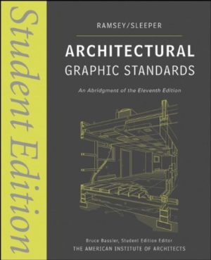 Architectural Graphic Standards - Student Edition (11th Edition) Format: PDF eTextbooks ISBN-13: 9780470085462 ISBN-10: 0470085460 Delivery: Instant Download Authors: Charles George Ramsey, Harold Reeve Sleeper, Bruce Bassler Publisher: Wiley