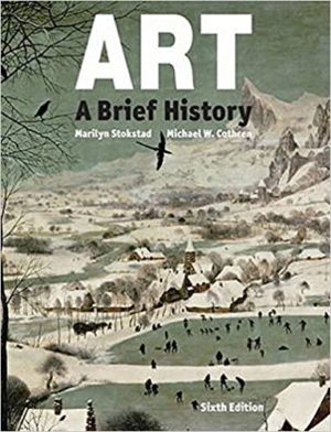 Art - A Brief History (6th Edition) Format: PDF eTextbooks ISBN-13: 978-0133843750 ISBN-10: 0133843750 Delivery: Instant Download Authors: Marilyn Stokstad Publisher: Pearson