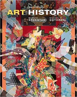 Art History (6th Edition) Format: PDF eTextbooks ISBN-13: 978-0134475882 ISBN-10: 0134475887 Delivery: Instant Download Authors: Marilyn Stokstad Publisher: Pearson