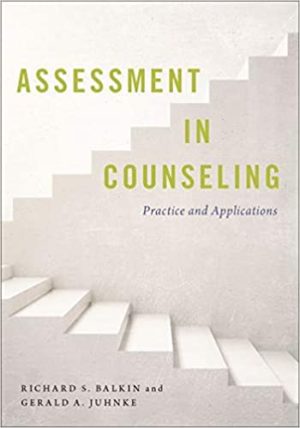 Assessment in Counseling - Practice and Applications by Richard S. Balkin Format: PDF eTextbooks ISBN-13: 978-0190672751 ISBN-10: 0190672757 Delivery: Instant Download Authors: Richard S. Balkin Publisher: Oxford University Press