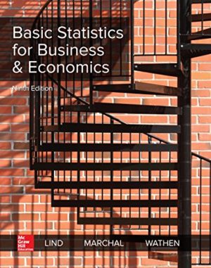 Basic Statistics for Business and Economics (9th Edition) Format: PDF eTextbooks ISBN-13: 978-1260287851 ISBN-10: 9781260287851 Delivery: Instant Download Authors: Douglas Lind Publisher: McGraw-Hill Education