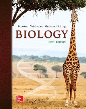 Biology (5th Edition) by Robert Brooker Format: PDF eTextbooks ISBN-13: 978-1260169621 ISBN-10: 1260169626 Delivery: Instant Download Authors: Robert Brooker Publisher: ‎McGraw-Hill Higher Education