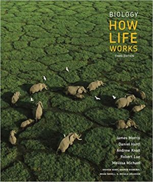 Biology - How Life Works (Third Edition) Format: PDF eTextbooks ISBN-13: 978-1319017637 ISBN-10: 1319017630 Delivery: Instant Download Authors: James Morris Publisher: W. H. Freeman