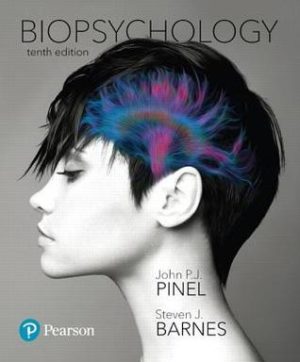 Biopsychology (10th Edition) Format: PDF eTextbooks ISBN-13: 978-0134203690 ISBN-10: 0134203690 Delivery: Instant Download Authors: John P.J. Pinel; Steven J. Barnes Publisher: Pearson