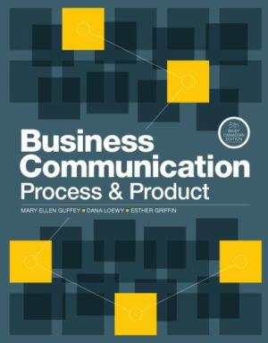 Business Communication - Process & Product - Brief by Mary Guffey Format: PDF eTextbooks ISBN-13: 978-0176721251 ISBN-10: 0176721258 Delivery: Instant Download Authors: Mary Guffey Publisher: Nelson College Indigenous