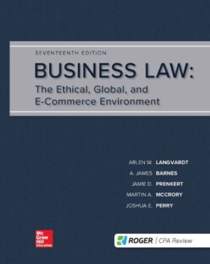 Business Law - The Ethical, Global, And E-Commerce Environment (17th Edition) Format: PDF eTextbooks ISBN-13: 978-1259917110 ISBN-10: 1259917118 Delivery: Instant Download Authors: Arlen W. Langvardt, A. James Barnes, Jamie Darin Prenkert, Martin A. McCrory, Joshua E. Perry Publisher: McGraw-Hill Education