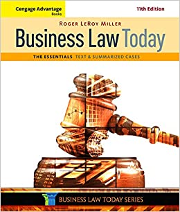 Business Law Today, The Essentials - Text and Summarized Cases (11th Edition) Format: PDF eTextbooks ISBN-13: 978-1305574793 ISBN-10: 1305574796 Delivery: Instant Download Authors: Roger LeRoy Miller Publisher: Cengage