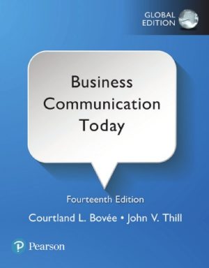 Business communication today (14th Edition) by Courtland Bovee Format: PDF eTextbooks ISBN-13: 978-0134562186 ISBN-10: 9780134562186 Delivery: Instant Download Authors: Courtland Bovee Publisher: Pearson