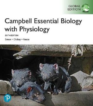 Campbell Essential Biology with Physiology (6th Edition) Global Edition Format: PDF eTextbooks ISBN-13: 978-1292307282 ISBN-10: 1292307285 Delivery: Instant Download Authors: Eric J. Simon Publisher: Pearson