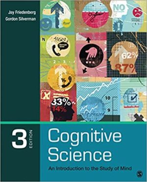 Cognitive Science - An Introduction to the Study of Mind (3rd Edition) Format: PDF eTextbooks ISBN-13: 978-1483347417 ISBN-10: 1483347419 Delivery: Instant Download Authors: Jay D. Friedenberg Publisher: SAGE