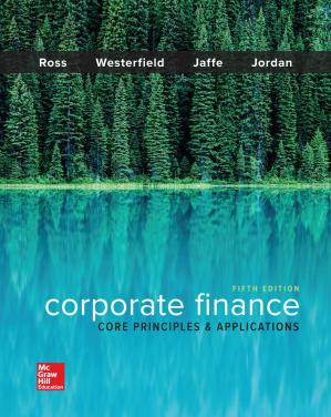 Corporate Finance - Core Principles and Applications (5th Edition) Format: PDF eTextbooks ISBN-13: 978-1259289903 ISBN-10: 1259289907 Delivery: Instant Download Authors: Stephen Ross Publisher: McGraw-Hill Education