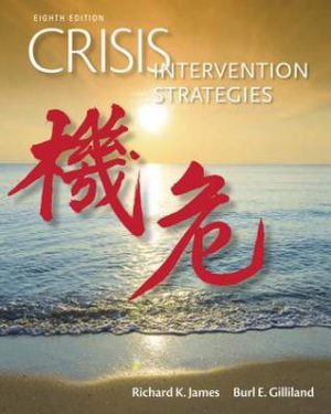 Crisis Intervention Strategies (8th Edition) Format: PDF eTextbooks ISBN-13: 978-1305271470 ISBN-10: 1305271475 Delivery: Instant Download Authors: Richard K. James; Burl E. Gilliland Publisher: Cengage