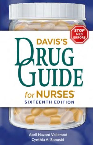 Davis's Drug Guide for Nurses (16th Edition) Format: PDF eTextbooks ISBN-13: 978-0803669451 ISBN-10: 0803669453 Delivery: Instant Download Authors: April Hazard Vallerand, Cynthia A. Sanoski Publisher: F.A. Davis Company