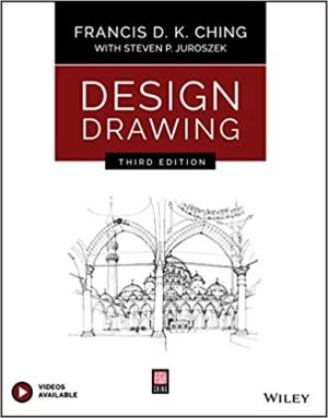 Design Drawing (3rd Edition) by Francis D. K. Ching Format: PDF eTextbooks ISBN-13: 978-1119508595 ISBN-10: 1119508592 Delivery: Instant Download Authors: Francis D. K. Ching Publisher: Wiley