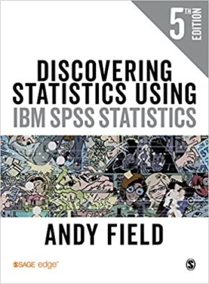 Discovering Statistics Using IBM SPSS Statistics (5th Edition) Format: PDF eTextbooks ISBN-13: 978-1526419521 ISBN-10: 1526419521 Delivery: Instant Download Authors: Andy Field Publisher: SAGE