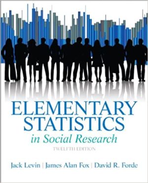 Elementary Statistics in Social Research (12th Edition) Format: PDF eTextbooks ISBN-13: 978-0205845484 ISBN-10: 0205845487 Delivery: Instant Download Authors: Jack A. Levin Publisher: Pearson