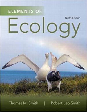 Elements of Ecology (9th Edition) Format: PDF eTextbooks ISBN-13: 978-0321934185 ISBN-10: 9780321934185 Delivery: Instant Download Authors: Thomas Smith Publisher: Pearson