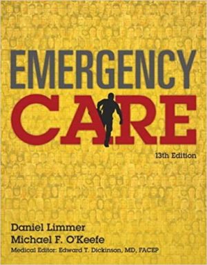 Emergency Care (EMT) 13th Edition Format: PDF eTextbooks ISBN-13: 978-0134024554 ISBN-10: 0134024559 Delivery: Instant Download Authors: Daniel Limmer EMT-P Publisher: Pearson