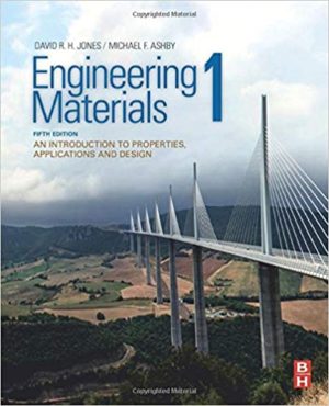 Engineering Materials 1 - An Introduction to Properties, Applications and Design (5th Edition) Format: PDF eTextbooks ISBN-13: 978-0081020517 ISBN-10: 0081020511 Delivery: Instant Download Authors: David R.H. Jones Publisher: Butterworth-Heinemann