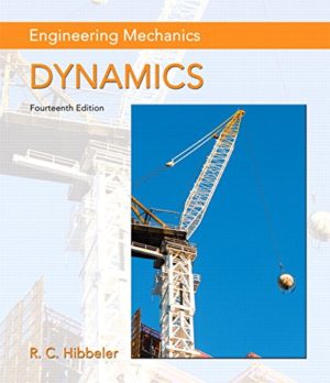 Engineering Mechanics - Dynamics (14th Edition) Instructor's Solutions Manual Format: PDF eTextbooks ISBN-13: 978-0133915389 ISBN-10: 9780133915389 Delivery: Instant Download Authors: Russell C. Hibbeler Publisher: Prentice Hall