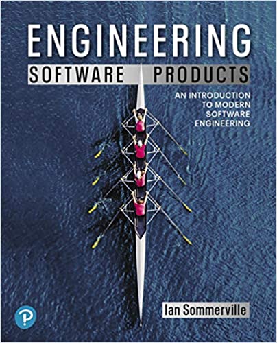 Engineering Software Products - An Introduction to Modern Software Engineering Format: PDF eTextbooks ISBN-13: 978-0135210642 ISBN-10: 013521064X Delivery: Instant Download Authors: Ian Sommerville Publisher: Pearson