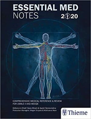 Essential Med Notes 2020 (Comprehensive Medical Reference & Review for USMLE II and MCCQE) 36th Edition Format: PDF eTextbooks ISBN-13: 978-1927363676 ISBN-10: 1927363675 Delivery: Instant Download Authors: Sara Mirali Publisher: Thieme