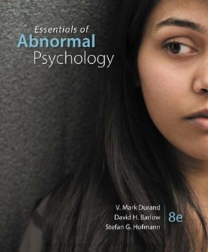 Essentials of Abnormal Psychology (8th Edition) Format: PDF eTextbooks ISBN-13: 978-1337619370 ISBN-10: 9781337619370 Delivery: Instant Download Authors: V. Mark Durand Publisher: Cengage