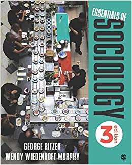 Essentials of Sociology (3rd Edition) by George Ritzer Format: PDF eTextbooks ISBN-13: 978-1506388953 ISBN-10: 1506388957 Delivery: Instant Download Authors: George Ritzer Publisher: SAGE