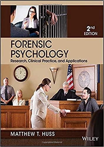 Forensic Psychology (2nd Edition) Format: PDF eTextbooks ISBN-13: 978-1118554135 ISBN-10: 978-1118554135 Delivery: Instant Download Authors: Matthew T Huss Publisher: John Wiley and Sons