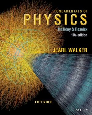Fundamentals of Physics (10th Edition) Format: PDF eTextbooks ISBN-13: 978-1118230718 ISBN-10: 9781118230718 Delivery: Instant Download Authors: David Halliday Publisher: Wiley