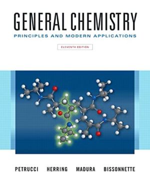General Chemistry - Principles and Modern Applications (11th Edition) Format: PDF eTextbooks ISBN-13: 978-0132931281 ISBN-10: 0132931281 Delivery: Instant Download Authors: Ralph Petrucci Publisher: Pearson