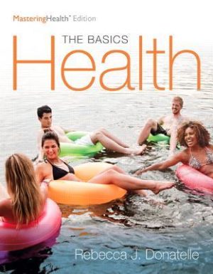 Health - The Basics, The Mastering Health Edition (12th Edition) Format: PDF eTextbooks ISBN-13: 978-0134183268 ISBN-10: 0134183266 Delivery: Instant Download Authors: Rebecca J. Donatelle Publisher: Pearson