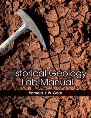 Historical Geology Lab Manual Format: PDF eTextbooks ISBN-13: 978-1118057520 ISBN-10: 111805752X Delivery: Instant Download Authors: Pamela Gore Publisher: Wiley