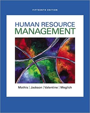 Human Resource Management (15th Edition) by Robert L. Mathis Format: PDF eTextbooks ISBN-13: 978-1305500709 ISBN-10: 1305500709 Delivery: Instant Download Authors: Robert L. Mathis Publisher: Cengage
