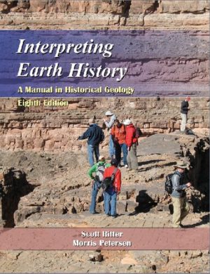 Interpreting Earth History - A Manual in Historical Geology (8th Edition) Format: PDF eTextbooks ISBN-13: 978-1478611455 ISBN-10: 1478611456 Delivery: Instant Download Authors: Scott Ritter Publisher: Waveland Press