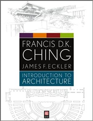 Introduction to Architecture by Francis D. K. Ching Format: PDF eTextbooks ISBN-13: 978-1118142066 ISBN-10: 9781118142066 Delivery: Instant Download Authors: Francis D. K. Ching Publisher: Wiley