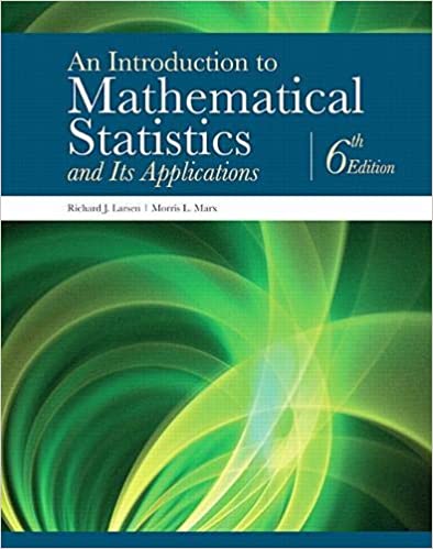 Introduction to Mathematical Statistics and Its Applications (6th Edition) Format: PDF eTextbooks ISBN-13: 978-0134114217 ISBN-10: 0134114213 Delivery: Instant Download Authors: Richard Larsen Publisher: Pearson
