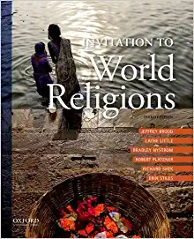 Invitation to World Religions (3rd Edition) Format: PDF eTextbooks ISBN-13: 978-0190690816 ISBN-10: 019069081X Delivery: Instant Download Authors: Jeffrey Brodd Publisher: Oxford University Press