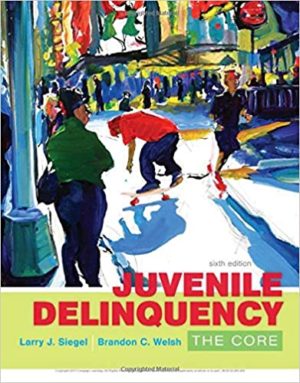 Juvenile Delinquency - The Core (6th Edition) Format: PDF eTextbooks ISBN-13: 978-1305577411 ISBN-10: 1305577418 Delivery: Instant Download Authors: Larry J. Siegel Publisher: Cengage Learning