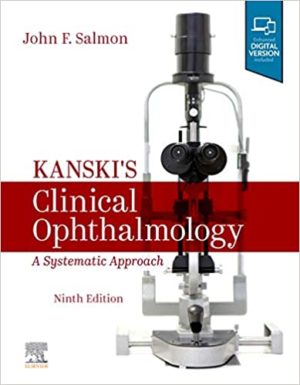 Kanski's Clinical Ophthalmology - A Systematic Approach (9th Edition) Format: PDF eTextbooks ISBN-13: 978-0702077111 ISBN-10: 0702077119 Delivery: Instant Download Authors: John Salmon MD FRCS FRCOphth Publisher: Elsevier