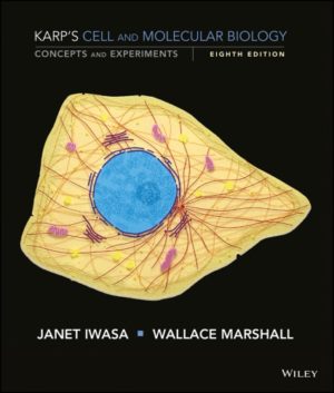 Karp's Cell and Molecular Biology Concepts and Experiments (8th Edition) Format: PDF eTextbooks ISBN-13: 978-1118886144 ISBN-10: 1118886143 Delivery: Instant Download Authors: Gerald Karp, Janet Iwasa, Wallace Marshall Publisher: Wiley