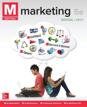 M - Marketing (5th Edition) Format: PDF eTextbooks ISBN-13: 978-1259446290 ISBN-10: 1259446298 Delivery: Instant Download Authors: Dhruv Grewal Publisher: McGraw-Hill Education