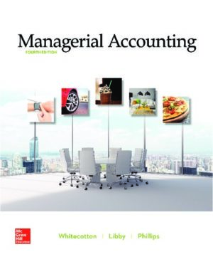 Managerial Accounting (4th Edition) by Stacey M Whitecotton Format: PDF eTextbooks ISBN-13: 978-1259964954 ISBN-10: 1259964957 Delivery: Instant Download Authors: Stacey Whitecotton Publisher: McGraw-Hill Education