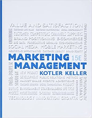 Marketing Management (15th Edition) by Philip Kotler Format: PDF eTextbooks ISBN-13: 978-0133856460 ISBN-10: 0133856461 Delivery: Instant Download Authors: Philip Kotler Publisher: Pearson