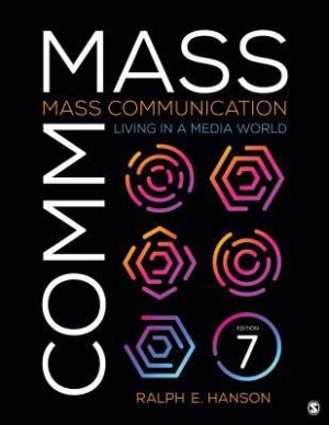 Mass Communication - Living in a Media World (7th Edition) Format: PDF eTextbooks ISBN-13: 978-1544332345 ISBN-10: 1544332343 Delivery: Instant Download Authors: Ralph E. Hanson Publisher: SAGE