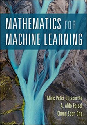 Mathematics for Machine Learning Format: PDF eTextbooks ISBN-13: 978-1108455145 ISBN-10: 110845514X Delivery: Instant Download Authors: Marc Peter Deisenroth Publisher: Cambridge University Press