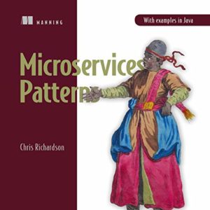 Microservices Patterns - With Examples in Java Format: PDF eTextbooks ISBN-13: 978-1617294549 ISBN-10: 1617294543 Delivery: Instant Download Authors: Chris Richardson Publisher: Manning Publication
